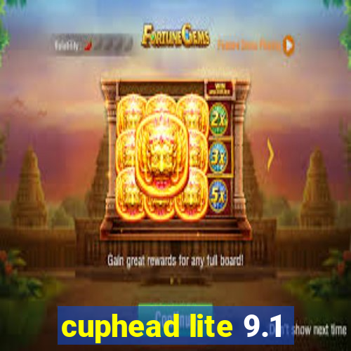 cuphead lite 9.1