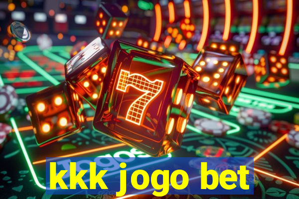 kkk jogo bet