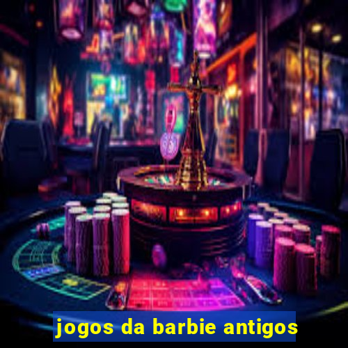 jogos da barbie antigos