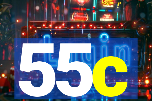 55c