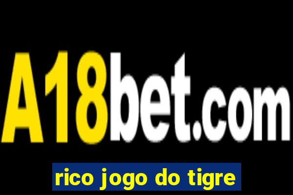 rico jogo do tigre