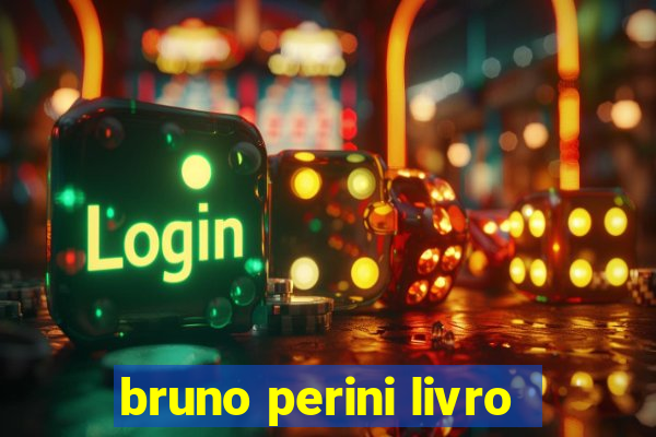 bruno perini livro