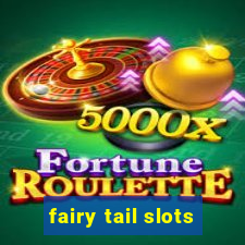 fairy tail slots