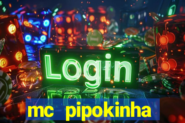 mc pipokinha privacy videos