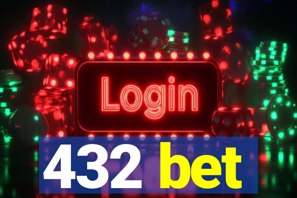 432 bet