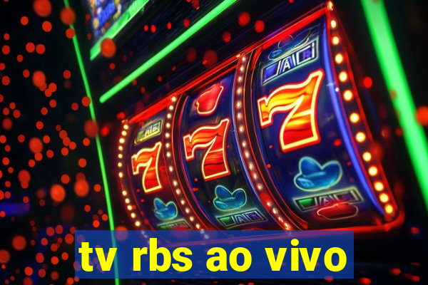 tv rbs ao vivo