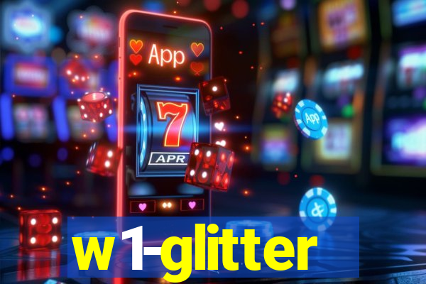 w1-glitter