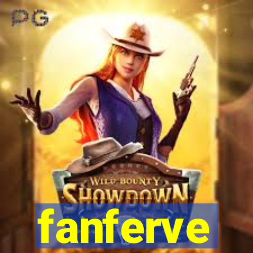 fanferve