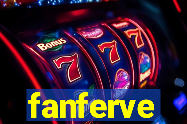 fanferve