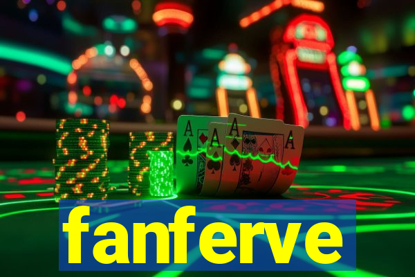 fanferve