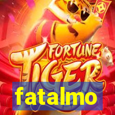 fatalmo