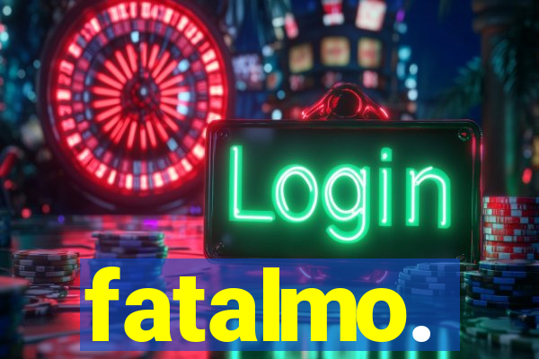 fatalmo.