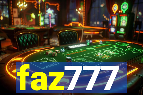 faz777