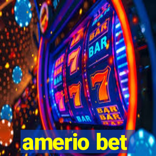 amerio bet