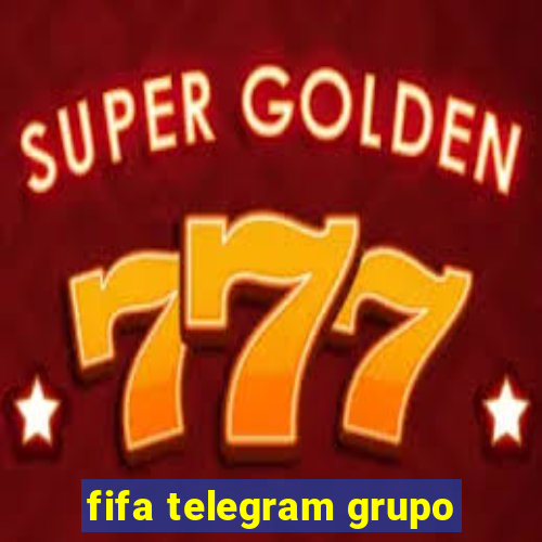 fifa telegram grupo