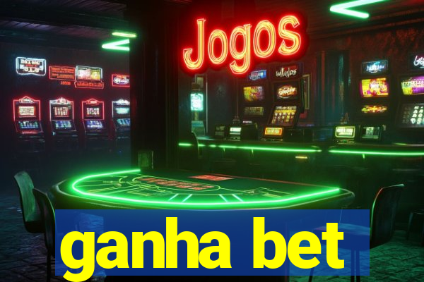 ganha bet