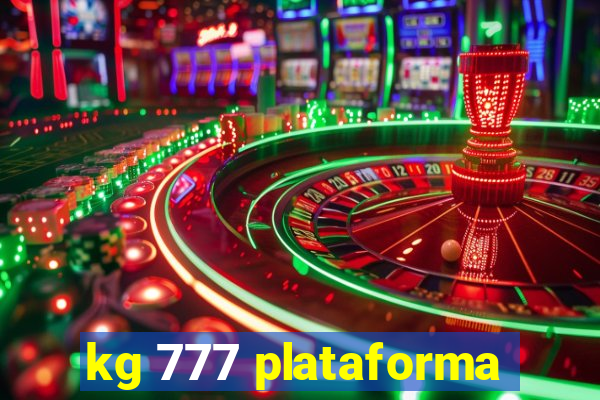 kg 777 plataforma