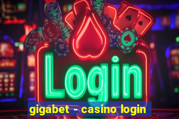 gigabet - casino login