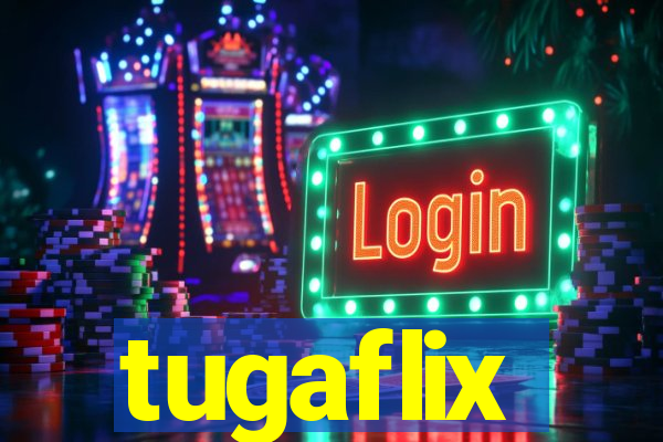 tugaflix