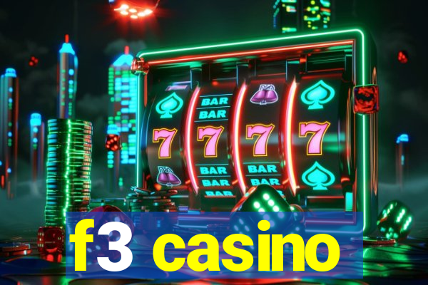 f3 casino