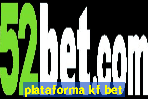 plataforma kf bet