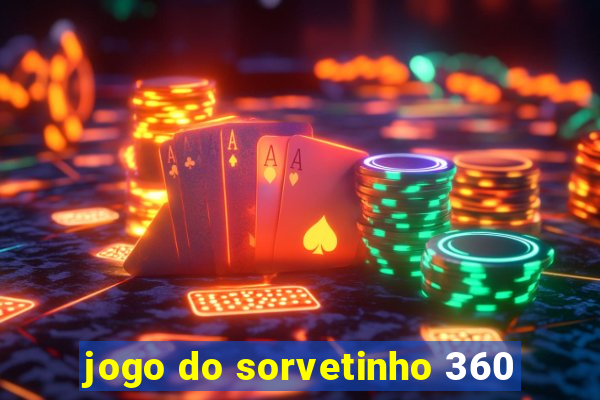 jogo do sorvetinho 360