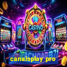 canaisplay pro