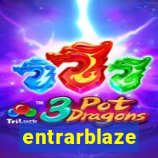 entrarblaze