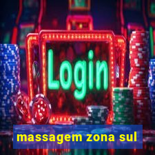 massagem zona sul