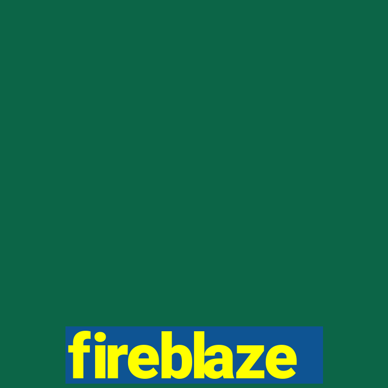 fireblaze