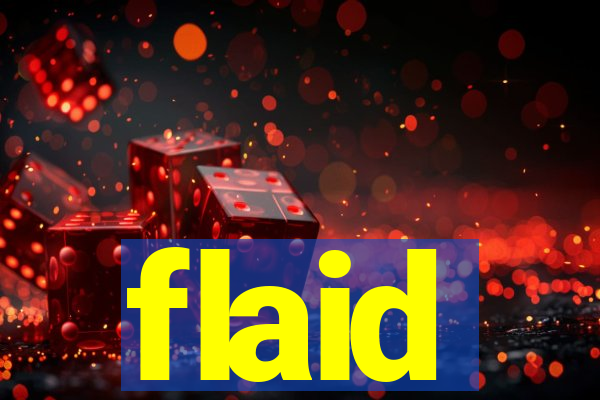 flaid