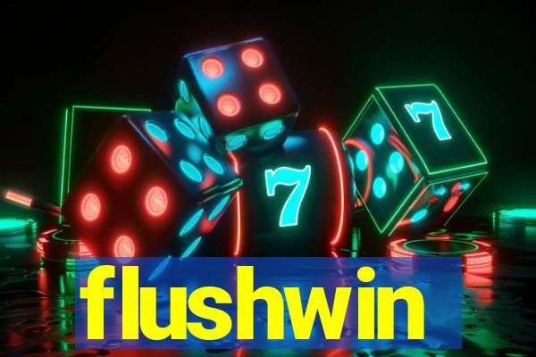 flushwin