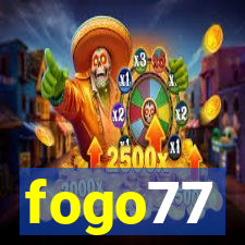 fogo77