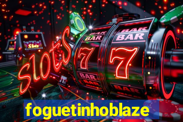 foguetinhoblaze