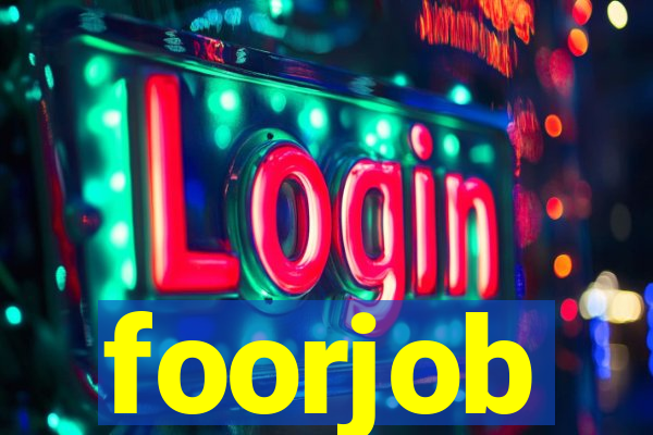 foorjob