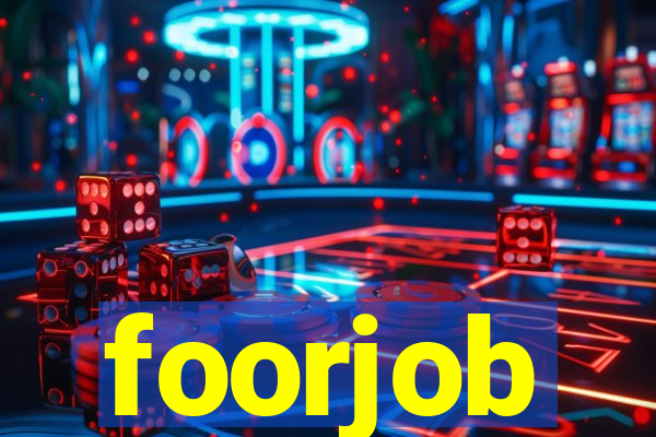 foorjob