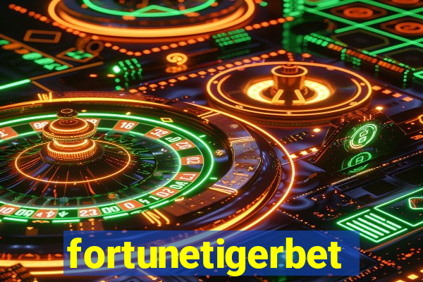 fortunetigerbet