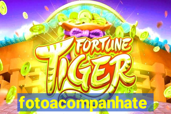 fotoacompanhate