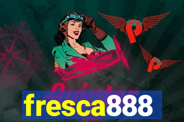 fresca888