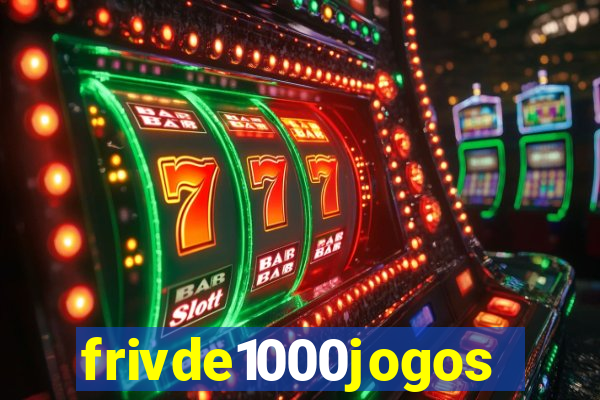 frivde1000jogos