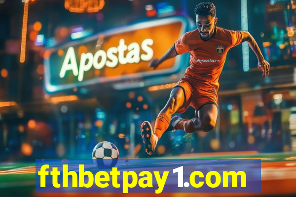 fthbetpay1.com