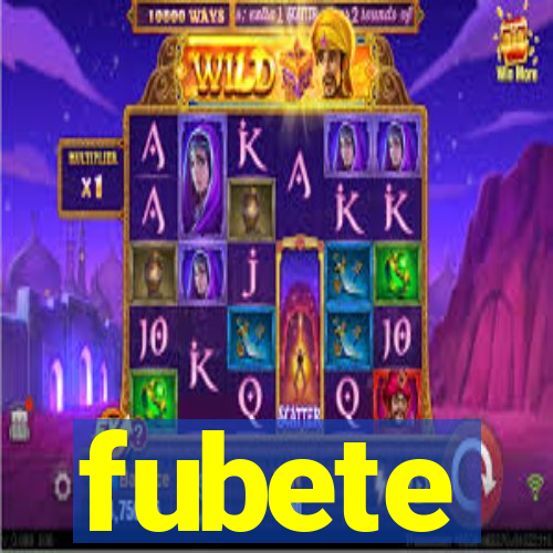 fubete