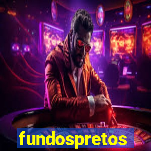 fundospretos