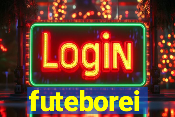 futeborei