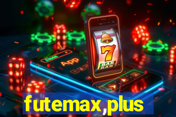 futemax,plus