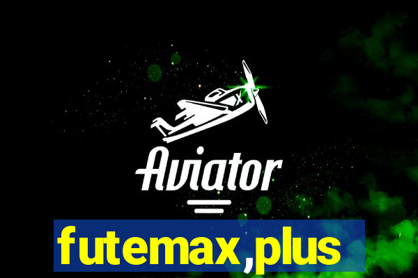 futemax,plus