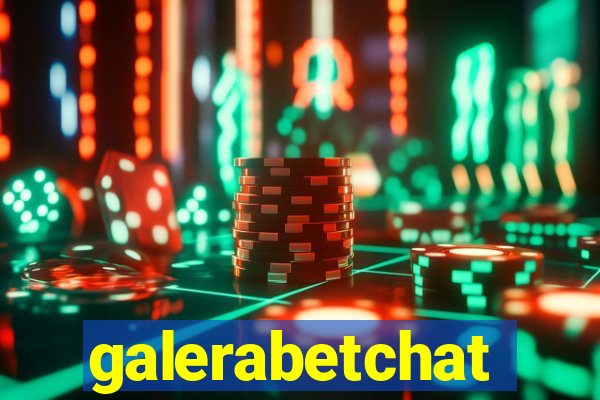 galerabetchat