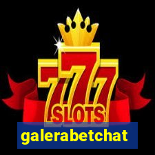 galerabetchat