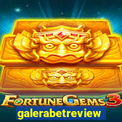 galerabetreview