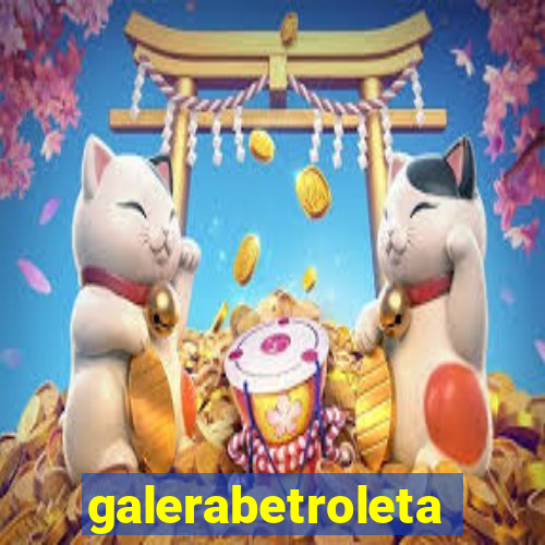 galerabetroleta